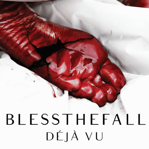 Blessthefall : Déjà Vu